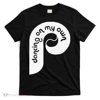 Funny Philadelphia Baseball I Keep Dancing On My T-Shirt