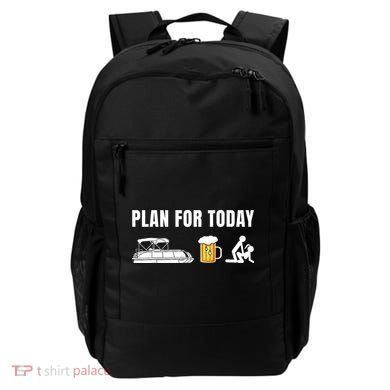 Funny Pontoon Boat Plan for Today Beer Boating  Backpack