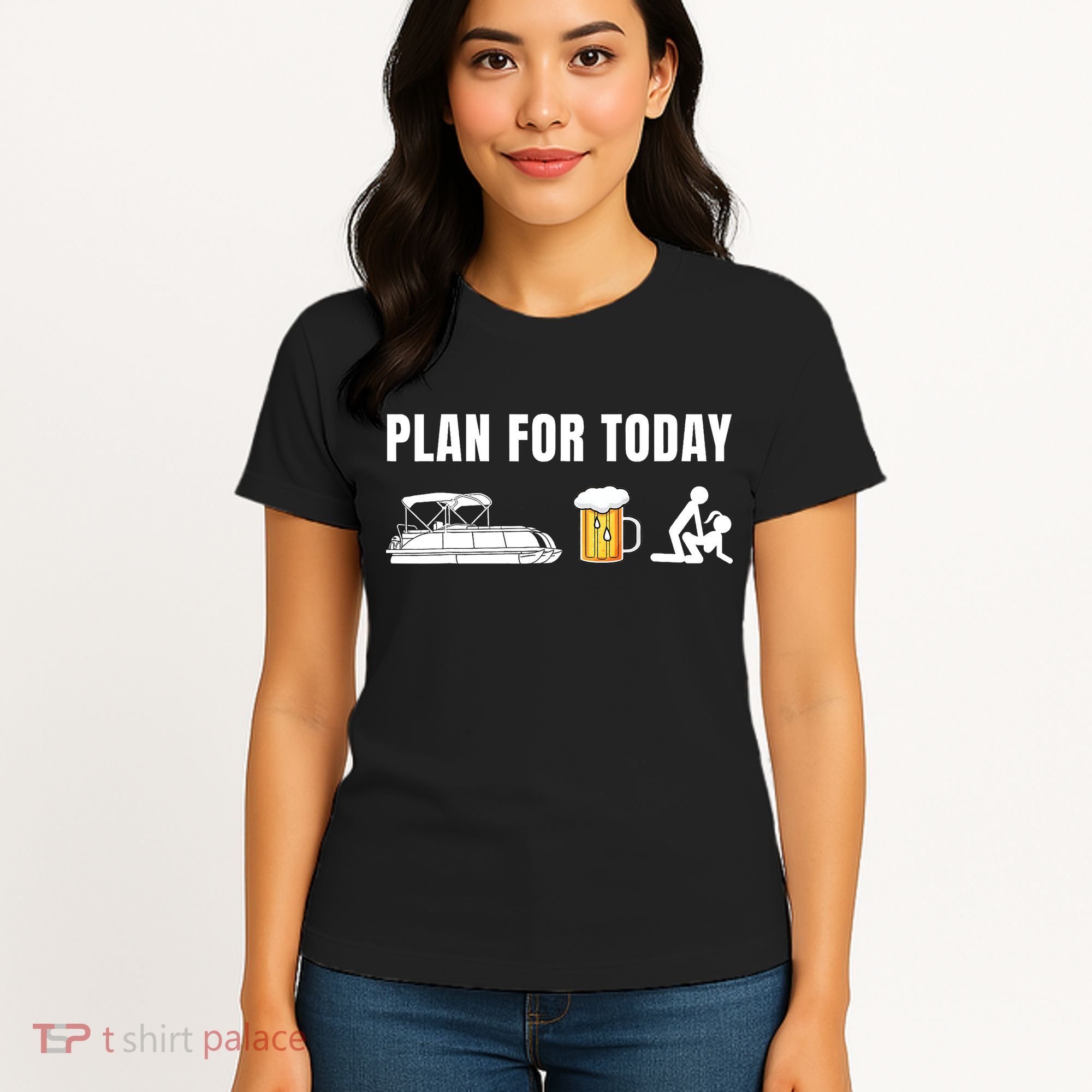 Funny Pontoon Boat Plan for Today Beer Boating  Women's T-Shirt