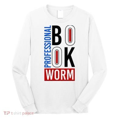 Funny Professional Book Worm Long Sleeve Shirt