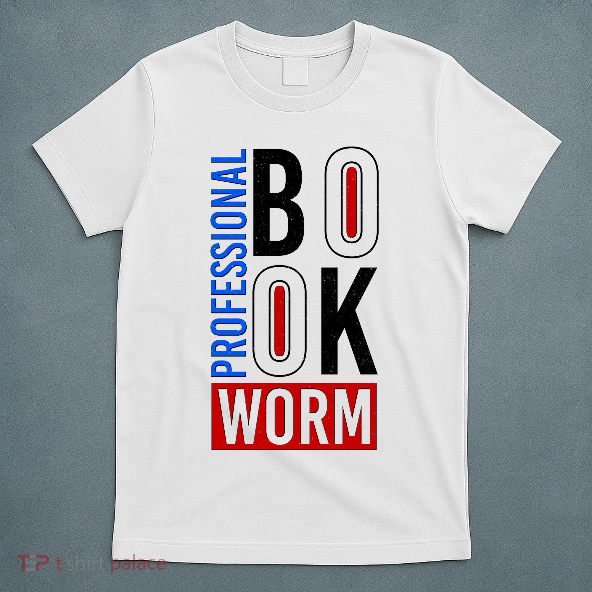 Funny Professional Book Worm T-Shirt