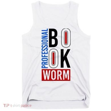 Funny Professional Book Worm Tank Top