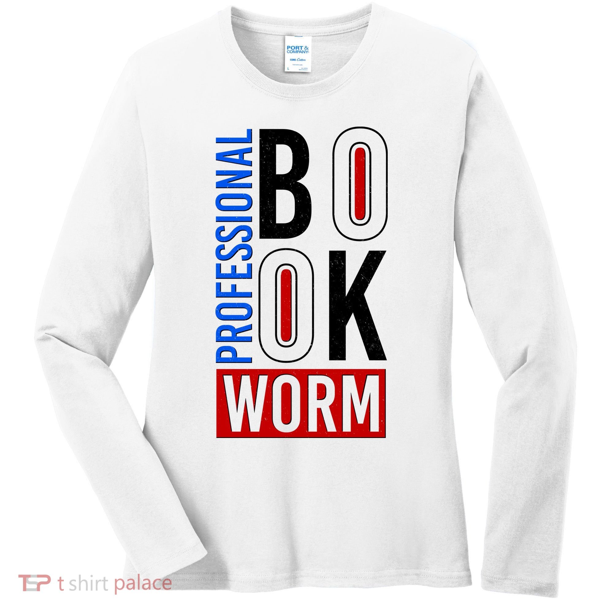 Funny Professional Book Worm Women's Long Sleeve Shirt