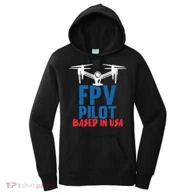 Fpv Pilot Based In Usa Drone Pilot Gift Women's Hoodie