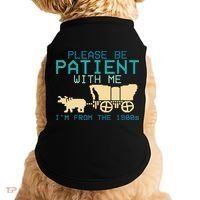 Funny Please Be Patient With Me IM From The 1900s Doggie Tank thumb 0