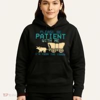 Funny Please Be Patient With Me IM From The 1900s Hoodie thumb 5