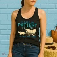 Funny Please Be Patient With Me IM From The 1900s Women's Tank Top thumb 2