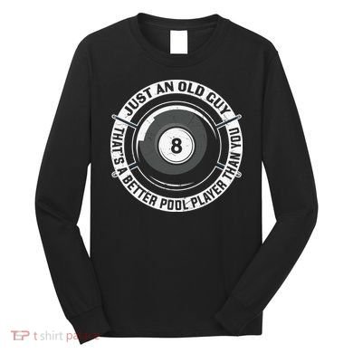Funny Pool Billiards Gift Long Sleeve Shirt