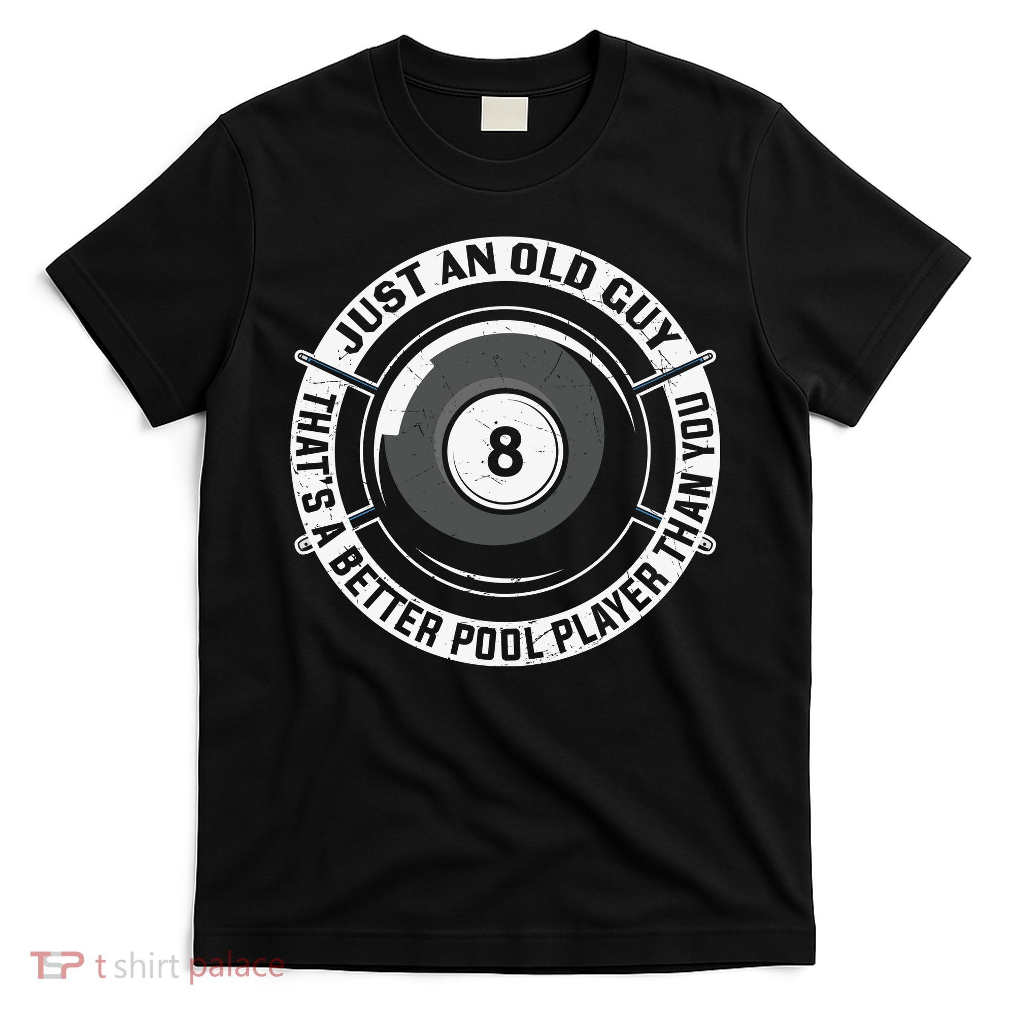 Funny Pool Billiards Gift T-Shirt