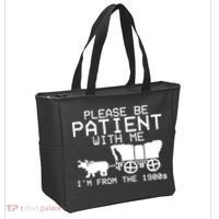 Funny Please Be Patient With Me IM From The 1900s Tote Bag thumb 2