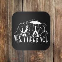 Funny Proud Border Collie I Herd You Herder Gift Dog Saying Coaster thumb 0