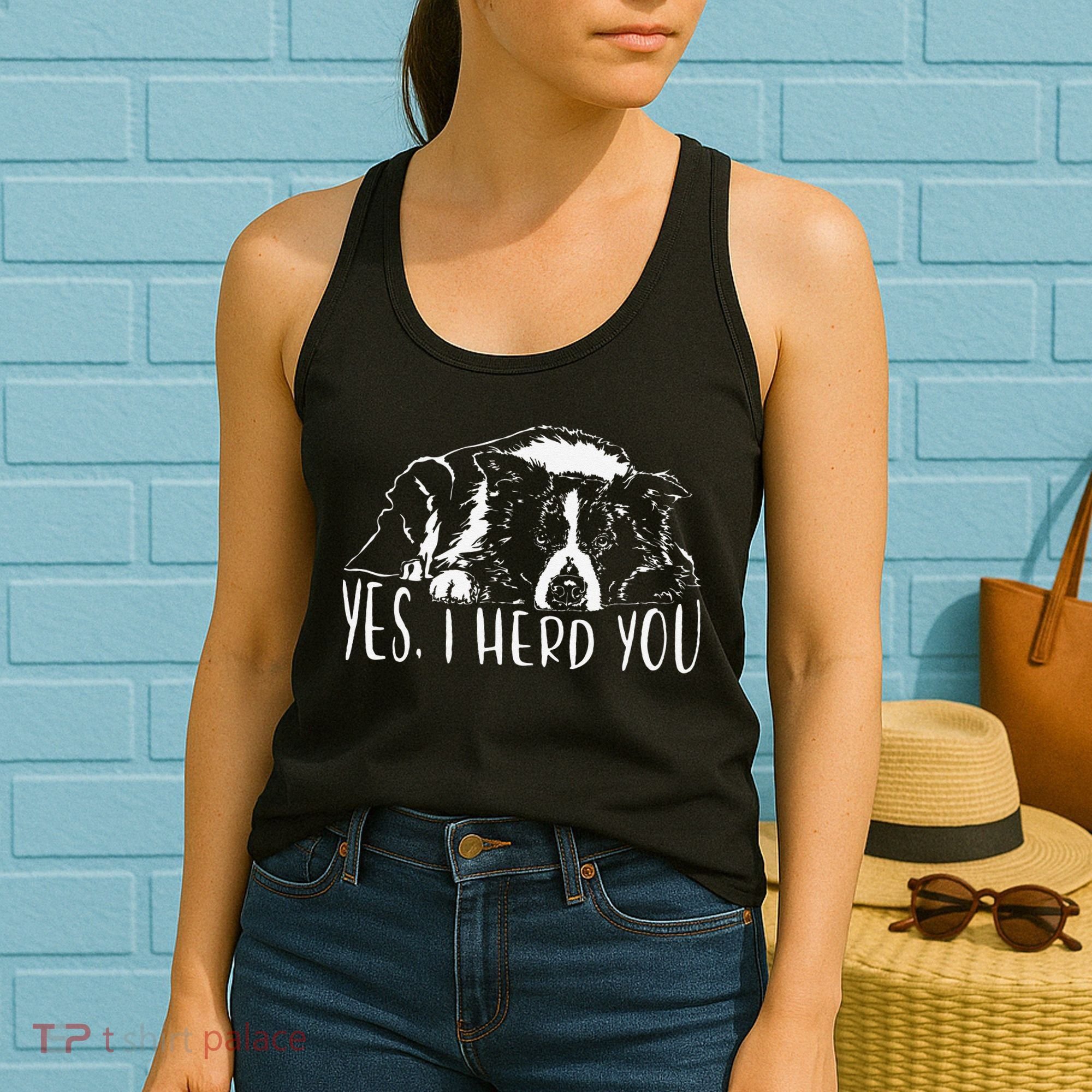 Funny Proud Border Collie I Herd You Herder Gift Dog Saying Women's Tank Top