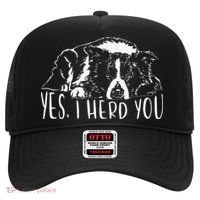 Funny Proud Border Collie I Herd You Herder Gift Dog Saying Hat thumb 0