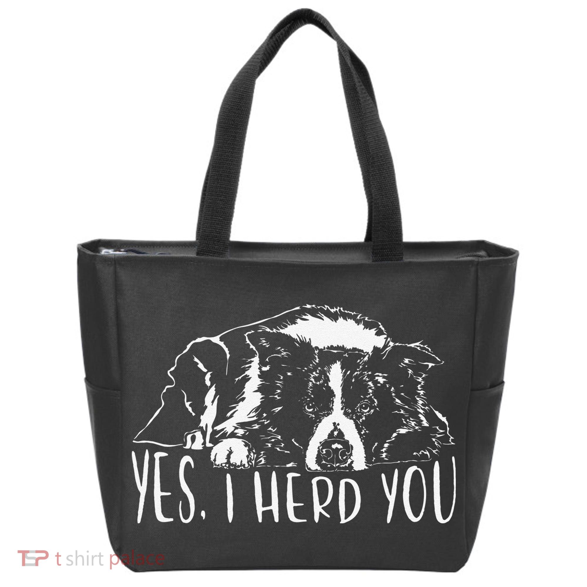 Funny Proud Border Collie I Herd You Herder Gift Dog Saying Tote Bag