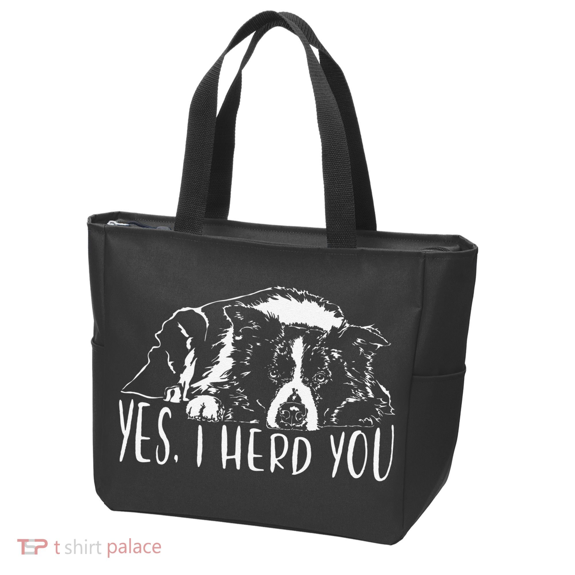 Funny Proud Border Collie I Herd You Herder Gift Dog Saying Tote Bag