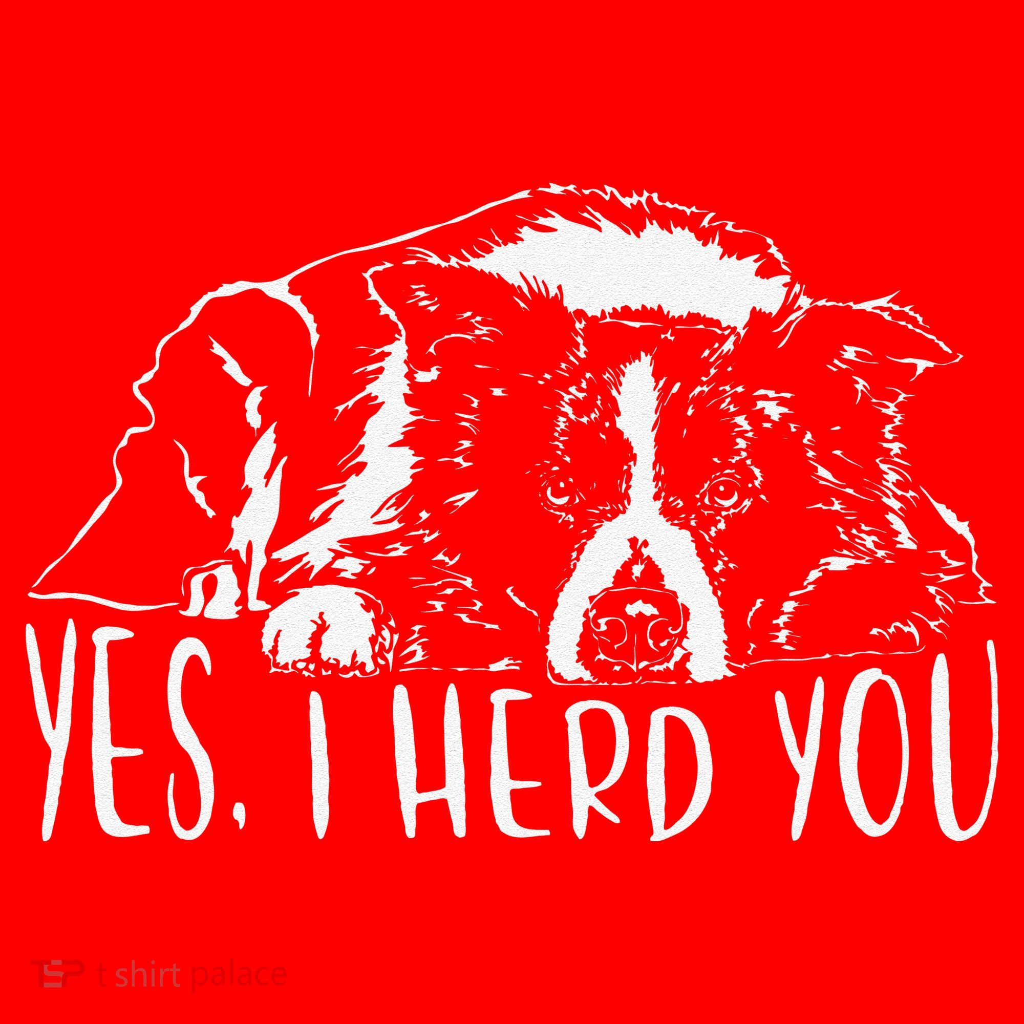 Funny Proud Border Collie I Herd You Herder Gift Dog Saying Santa Hat