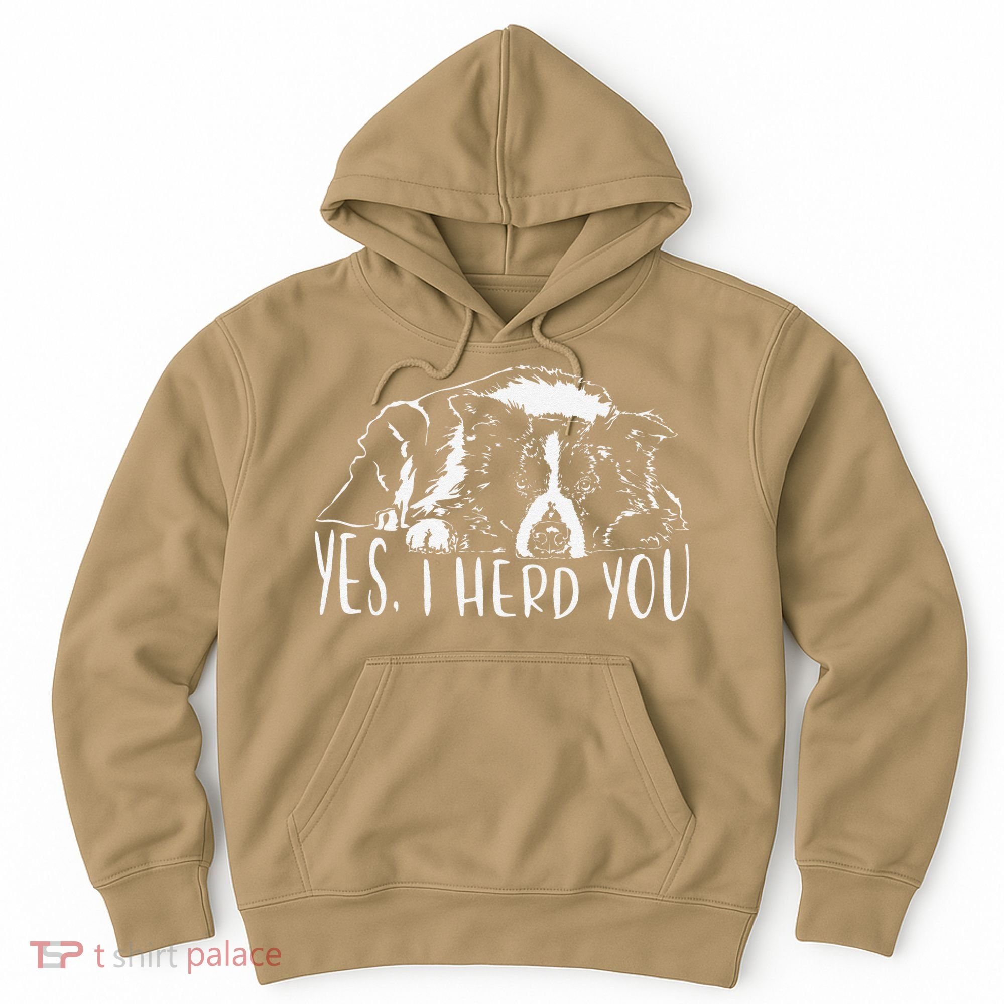 Funny Proud Border Collie I Herd You Herder Gift Dog Saying Hoodie