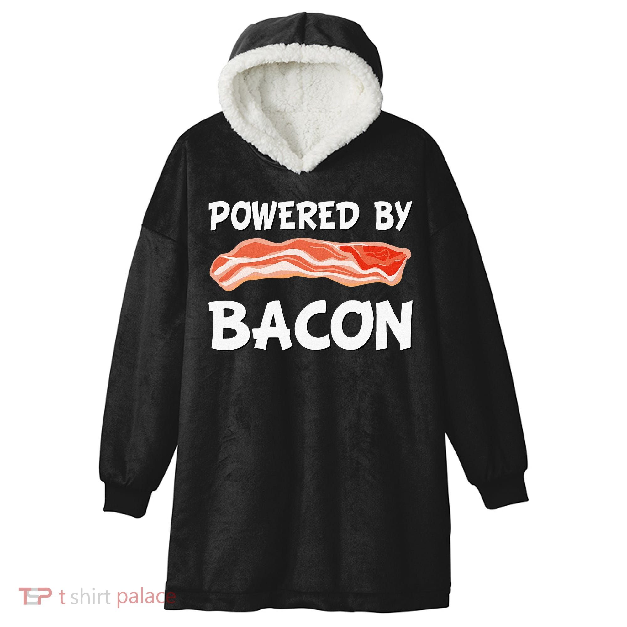 Funny Powered By Bacon Bacon Lovers Hooded Wearable Blanket