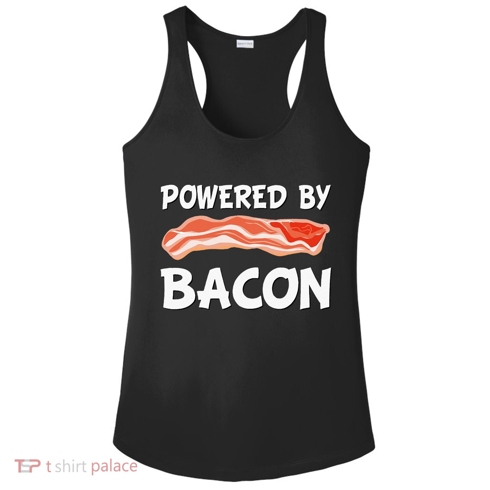 Funny Powered By Bacon Bacon Lovers Ladies PosiCharge Competitor Racerback Tank