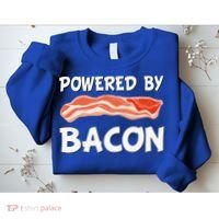 Funny Powered By Bacon Bacon Lovers Sweatshirt thumb 2