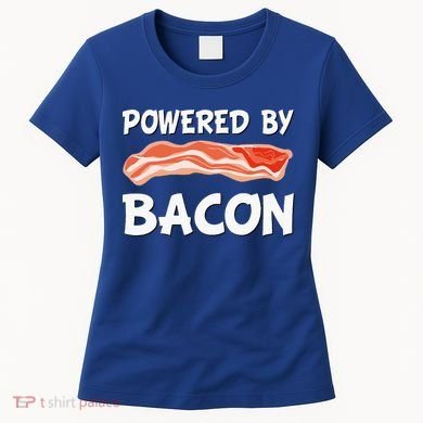 Funny Powered By Bacon Bacon Lovers Women's T-Shirt