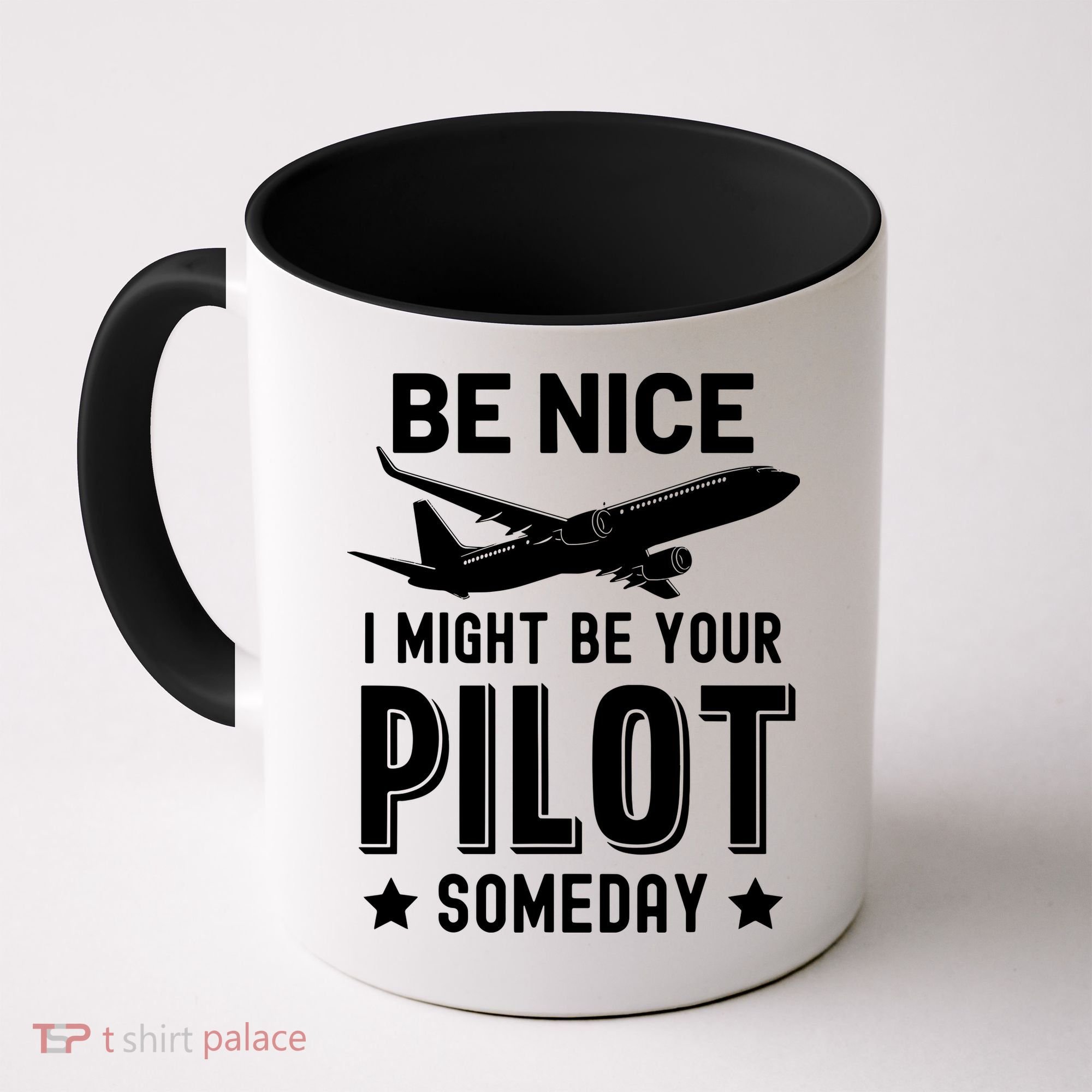 Funny Pilot Be Nice I Might Be Your Pilot Someday Aviation Coffee Mug