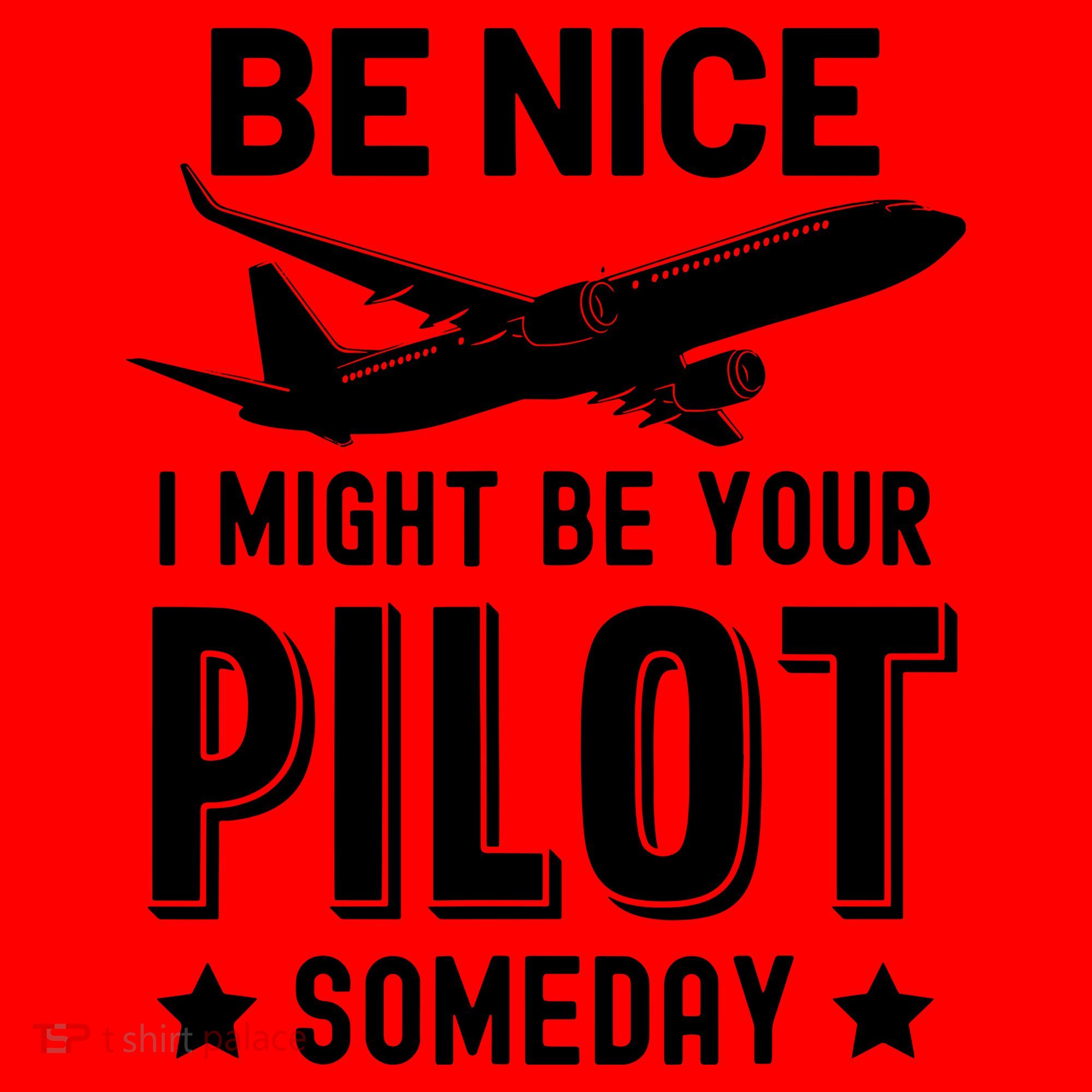 Funny Pilot Be Nice I Might Be Your Pilot Someday Aviation Santa Hat