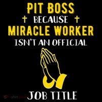 Funny Pit Boss Because Miracle Worker Isn't A Job Title Gift Cool Gift Ornament thumb 1
