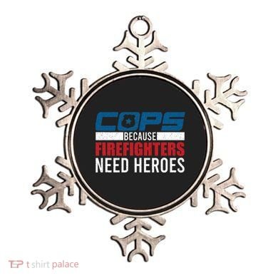 Funny Police Cops Because Firefighters Needs Heroes Law Gift Ornament