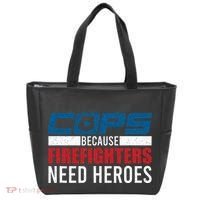 Funny Police Cops Because Firefighters Needs Heroes Law Gift Tote Bag thumb 0
