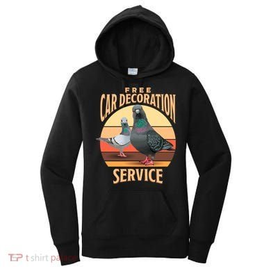 Funny Pigeon Car Decoration Service Women's Hoodie