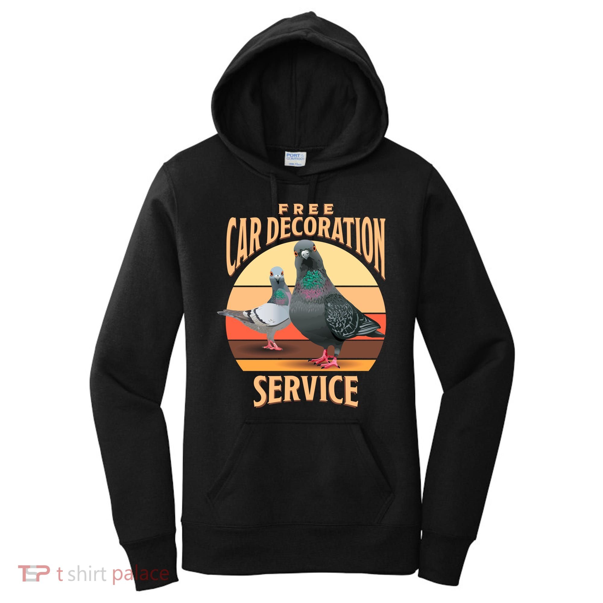 Funny Pigeon Car Decoration Service Women's Hoodie