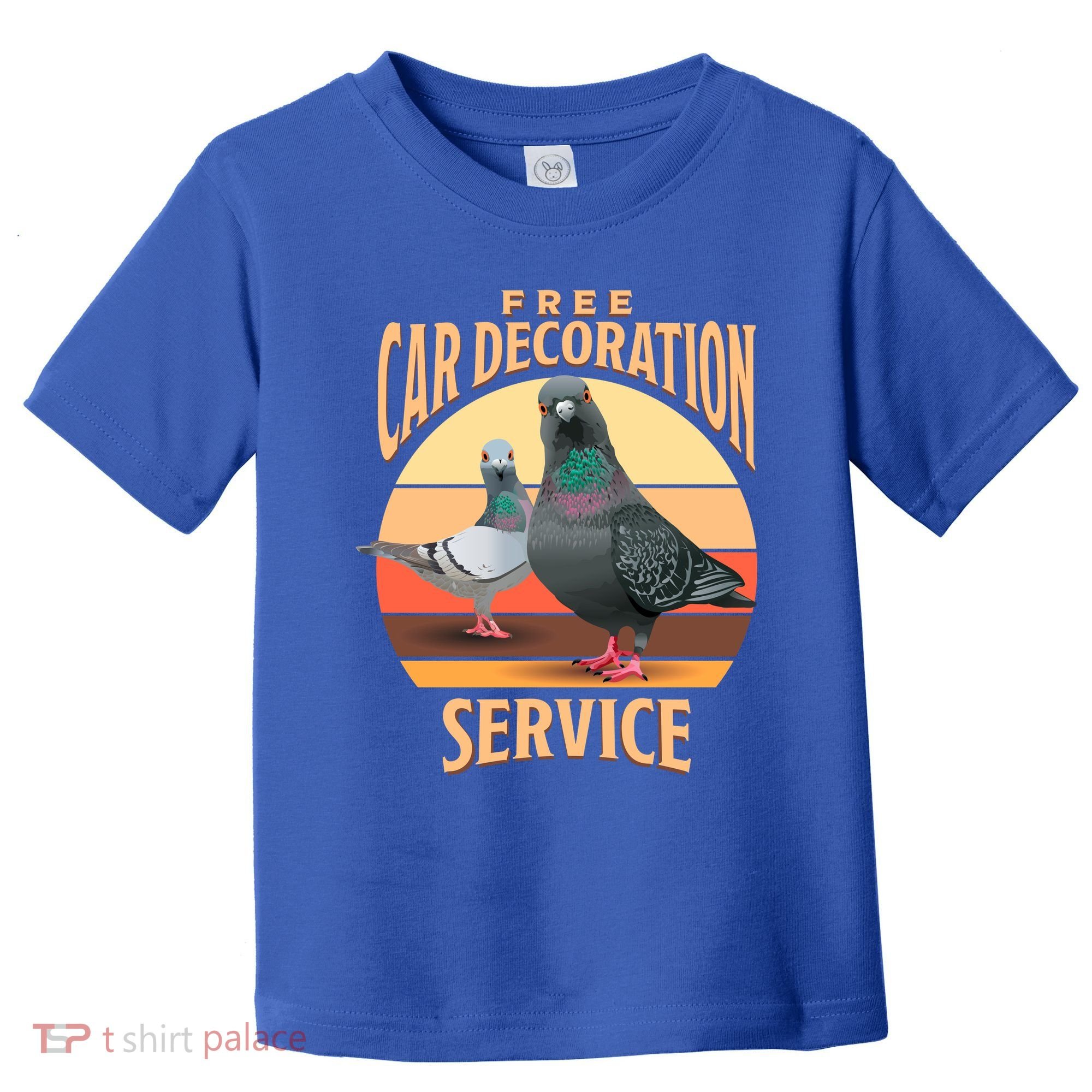 Funny Pigeon Car Decoration Service Toddler T-Shirt