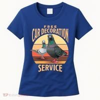 Funny Pigeon Car Decoration Service Women's T-Shirt thumb 0