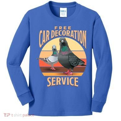 Funny Pigeon Car Decoration Service Kids Long Sleeve Shirt