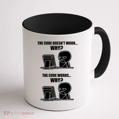 Funny Programmer Code Works Why Meme Tee Coffee Mug back