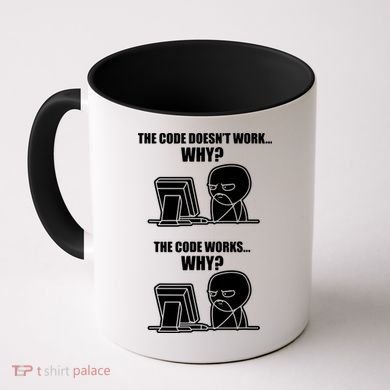 Funny Programmer Code Works Why Meme Tee Coffee Mug
