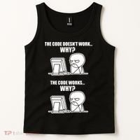 Funny Programmer Code Works Why Meme Tee Tank Top thumb 2