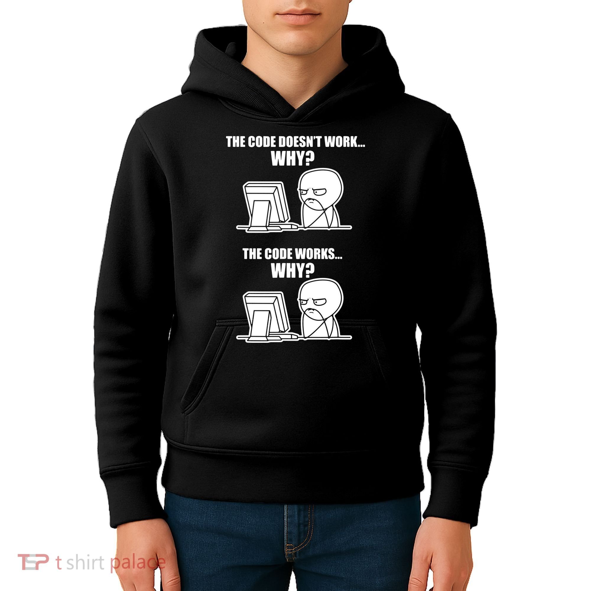 Funny Programmer Code Works Why Meme Tee Kids Hoodie