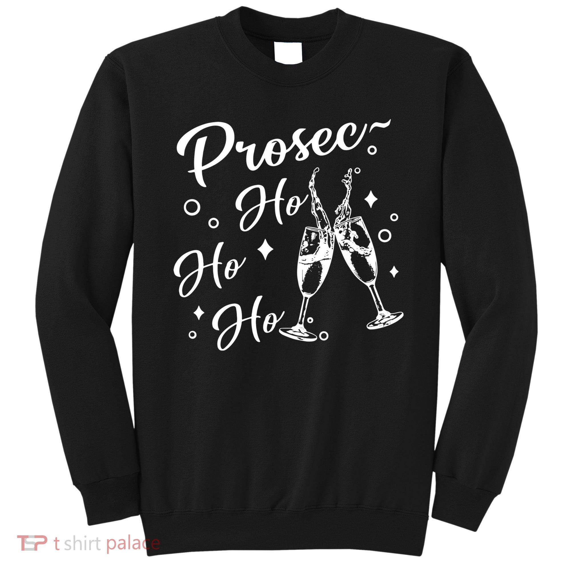 Funny Presecco Christmas Vacation Retro Prosec Ho Ho Ho Sweatshirt
