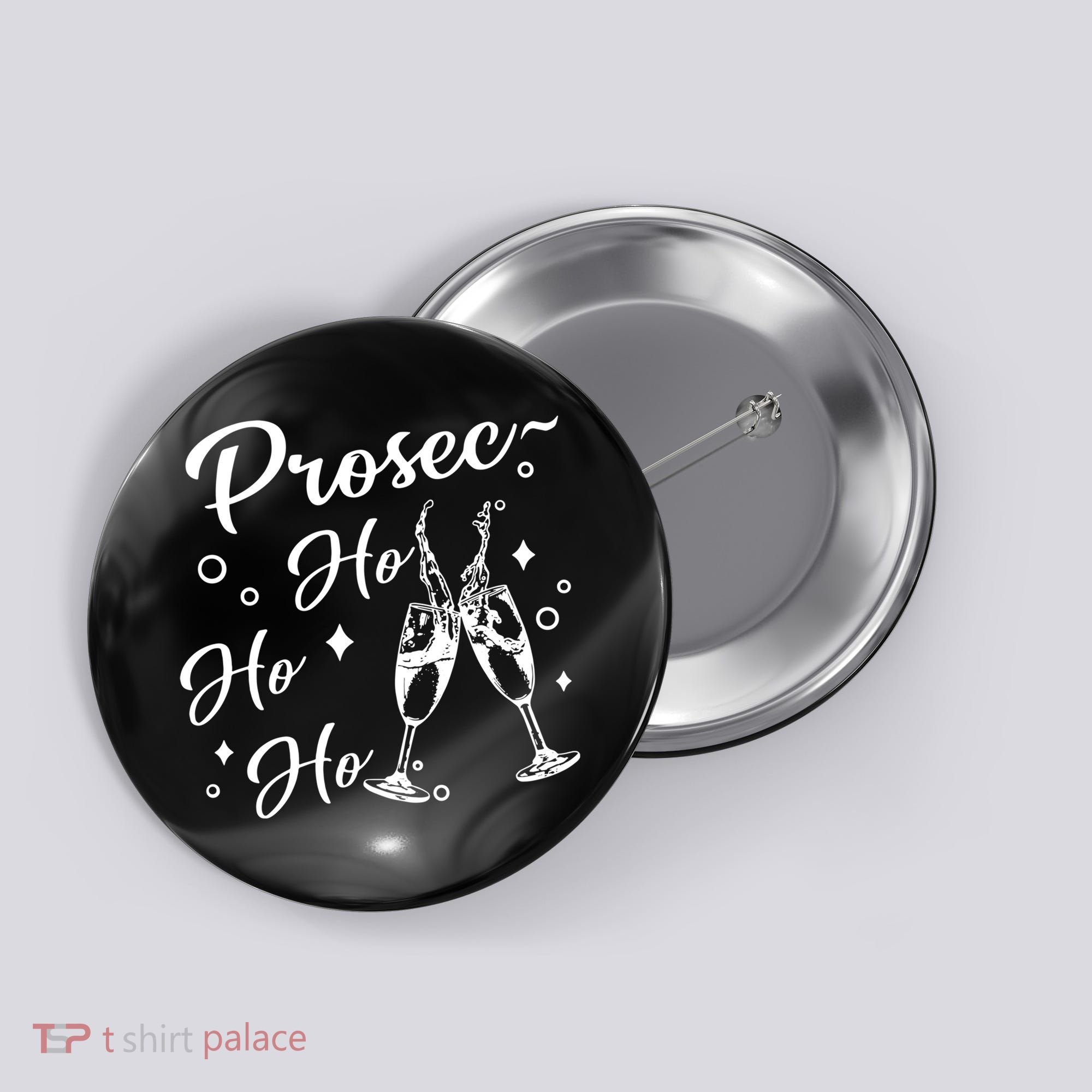 Funny Presecco Christmas Vacation Retro Prosec Ho Ho Ho Button