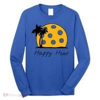 Fun Pickleball Cute Gift Happy Hour W/ Huge Pickleball Sunset Cute Gift Long Sleeve Shirt thumb 0