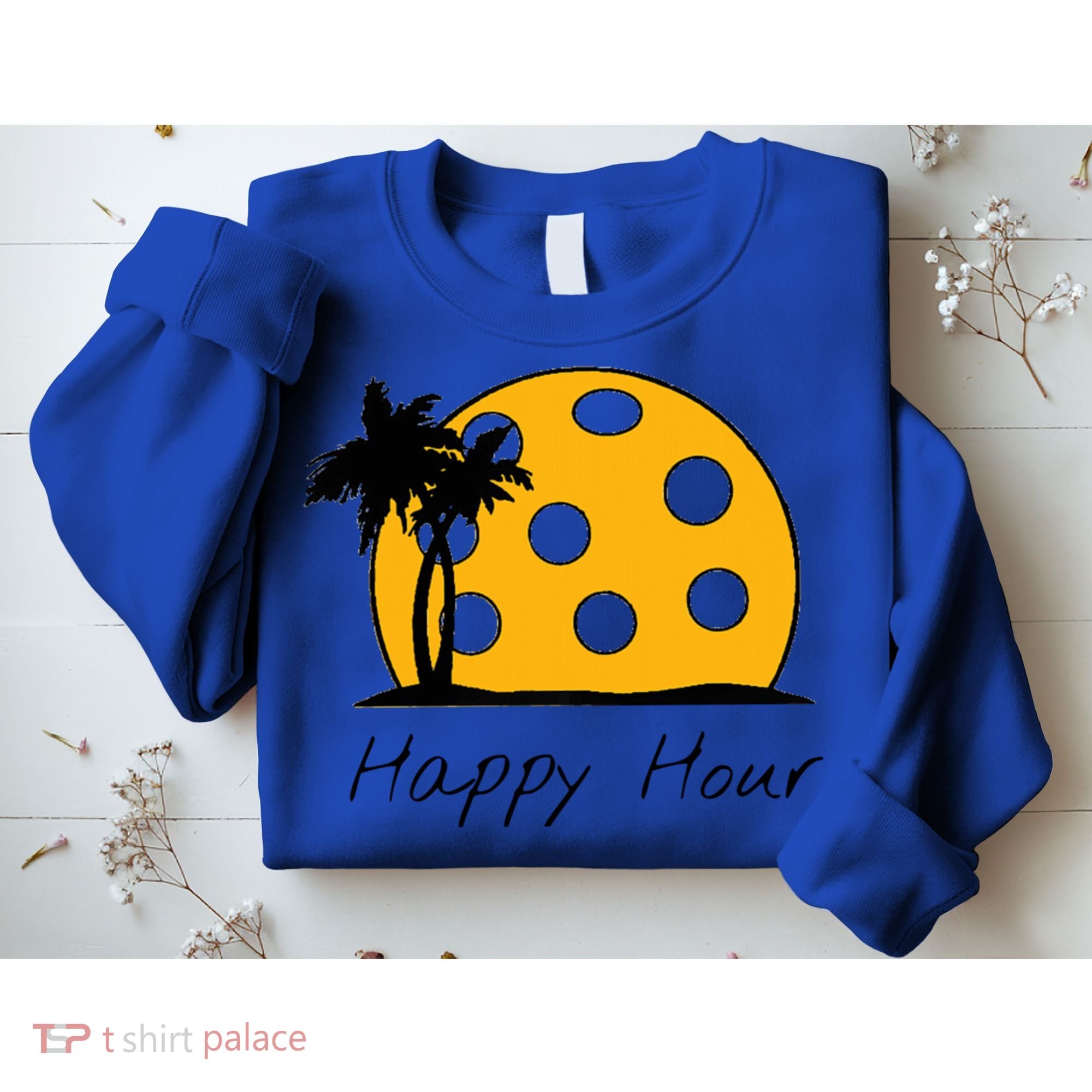 Fun Pickleball Cute Gift Happy Hour W/ Huge Pickleball Sunset Cute Gift Sweatshirt