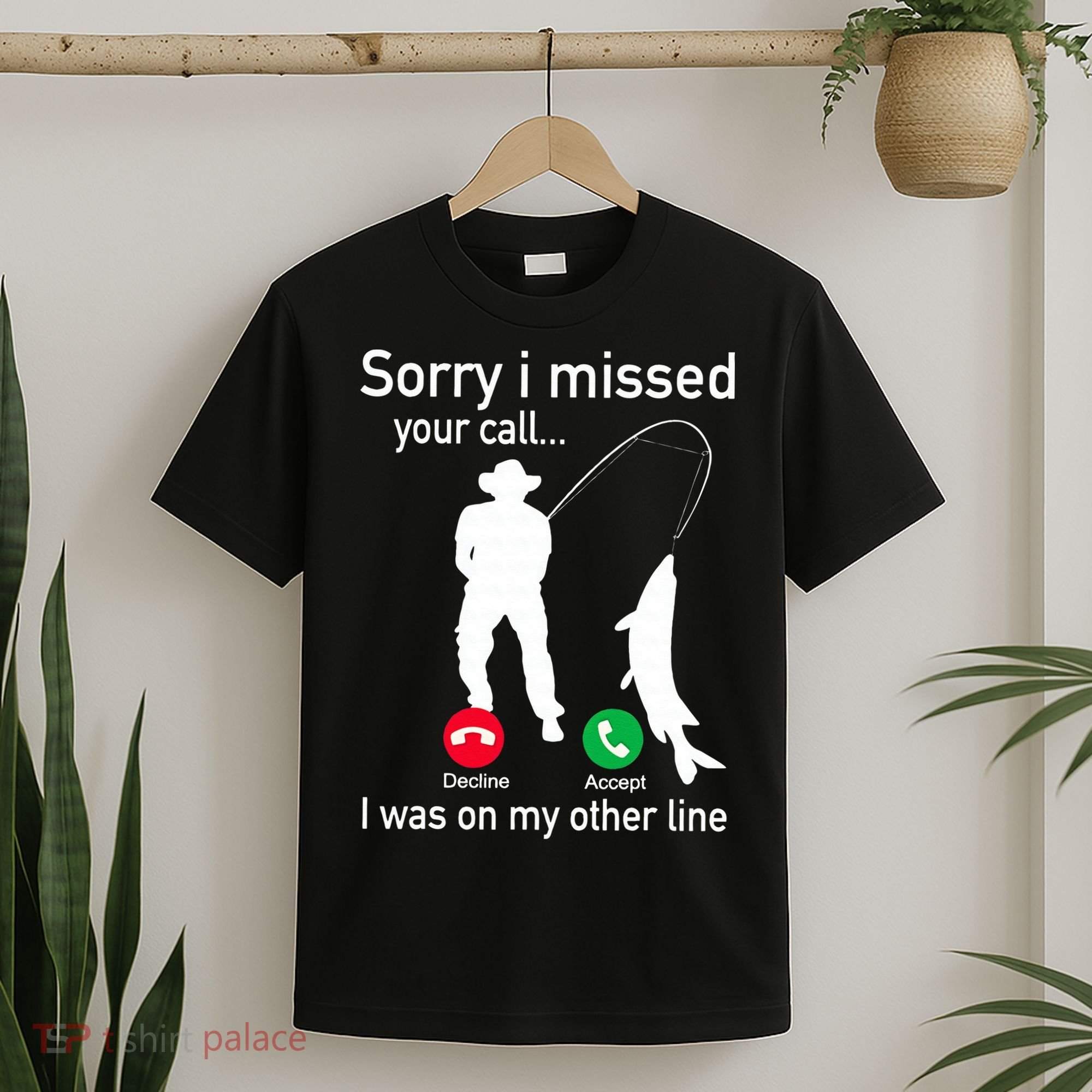Fishing Phone Call With Fishing Line Funny Fish Fisherman T-Shirt