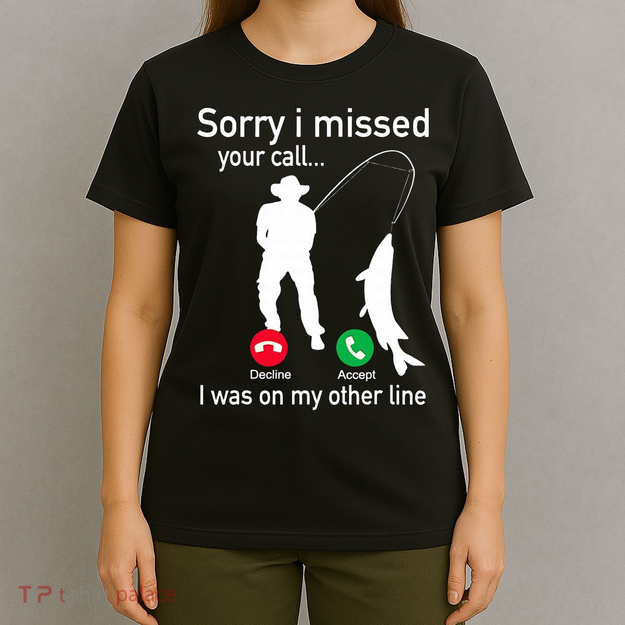 Fishing Phone Call With Fishing Line Funny Fish Fisherman T-Shirt