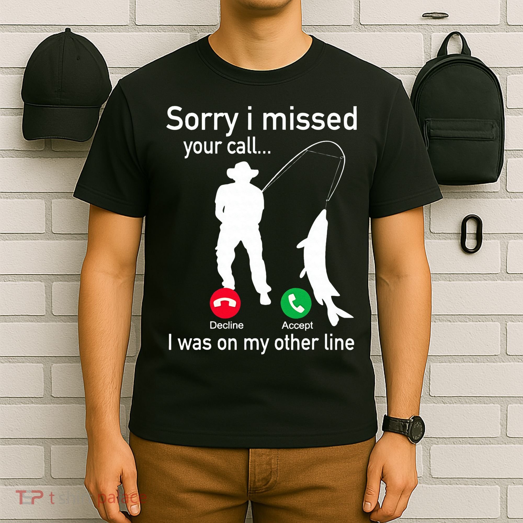 Fishing Phone Call With Fishing Line Funny Fish Fisherman T-Shirt