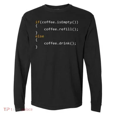 Funny Programmer Coffee Gift For Coders Comfort Colors Heavyweight Long Sleeve T-Shirt