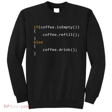 Funny Programmer Coffee Gift For Coders Sweatshirt