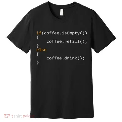 Funny Programmer Coffee Gift For Coders Premium T-Shirt