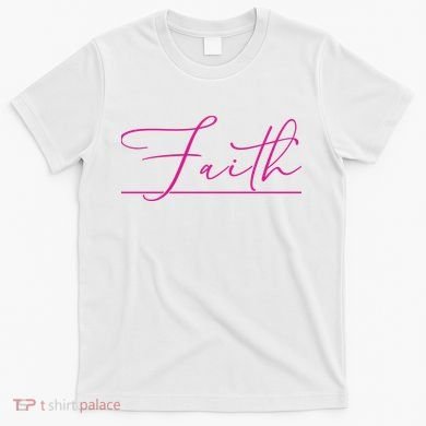 Faith Pink Christian T-Shirt